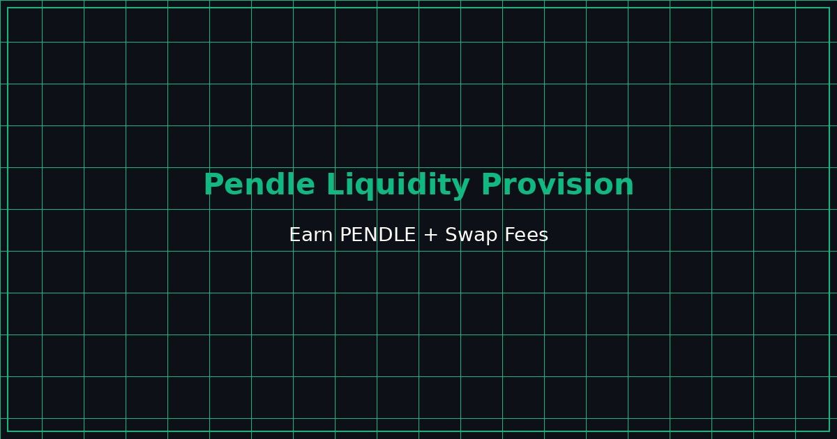 Pendle Finance liquidity provision - earning PENDLE rewards and swap fees
