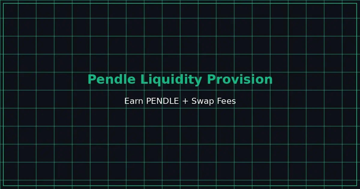 Pendle Finance liquidity provision - earning PENDLE rewards and swap fees