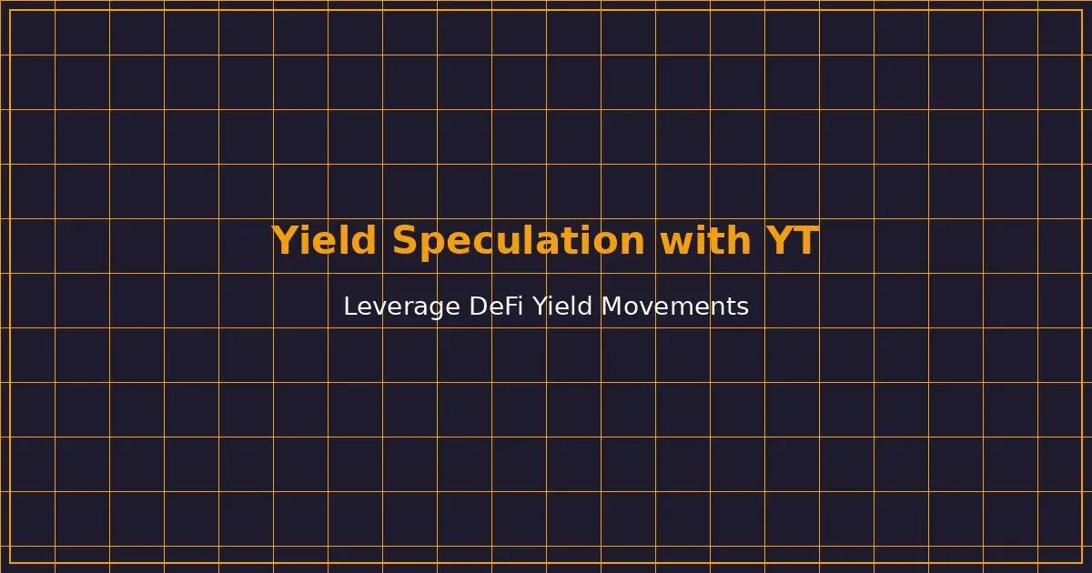 Pendle Finance YT yield speculation strategy - leveraged yield trading